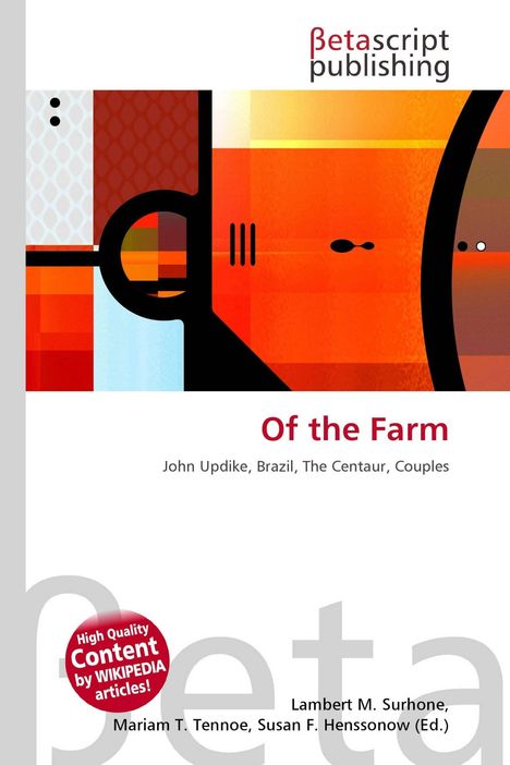 "Of the Farm" von John Updike. Logo "Betascript Publishing". Buntes, abstraktes Kunstwerk mit Kreisen und Linien.