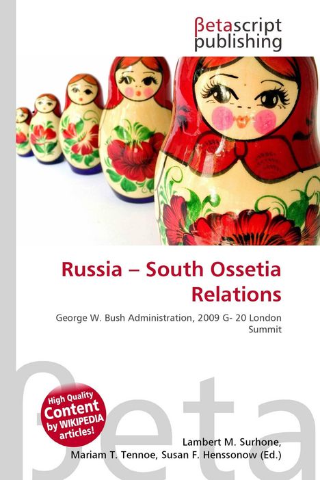 "Russia – South Ossetia Relations" und "Content by WIKIPEDIA articles!" neben einer Reihe von Matrjoschka-Puppen.