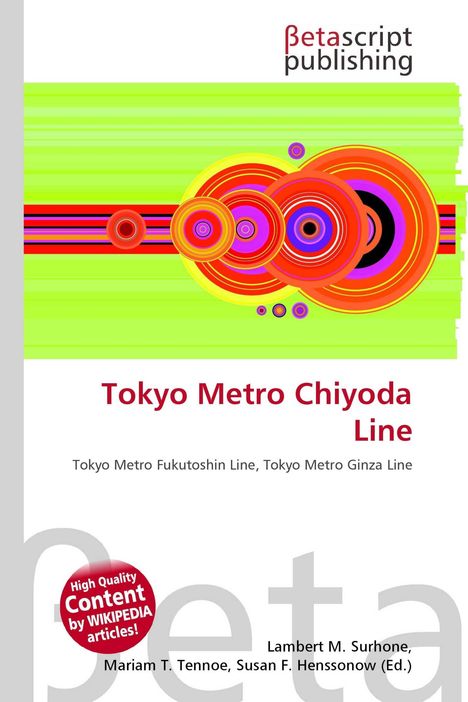 "Tokyo Metro Chiyoda Line" steht groß geschrieben, darunter "Tokyo Metro Fukutoshin Line, Tokyo Metro Ginza Line". Oben bunte, konzentrische Kreise.