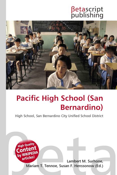 Text: Pacific High School (San Bernardino), Schüler in einem Klassenzimmer, Logo oben.