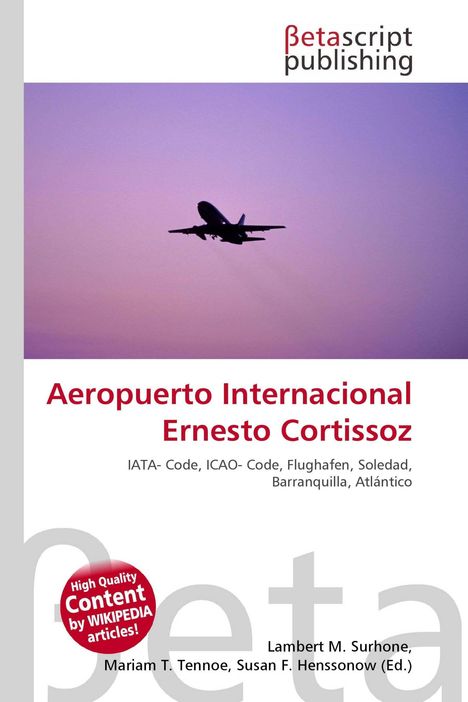 "Aeropuerto Internacional Ernesto Cortissoz" in roter Schrift, darüber ein Flugzeug gegen violettem Himmel, Herausgebernamen unten.