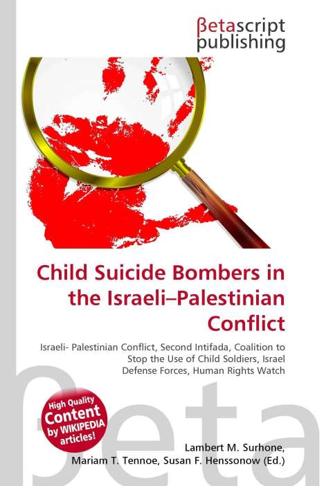 "Child Suicide Bombers in the Israeli-Palestinian Conflict." Vergrößerte rote Flecken und eine Lupe im Hintergrund.