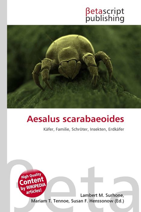 Text: "Aesalus scarabaeoides", "Käfer, Familie, Schröter, Insekten, Erdkäfer", "High Quality Content by WIKIPEDIA articles!"  
Illustration: Nahaufnahme eines grünen Käfers.