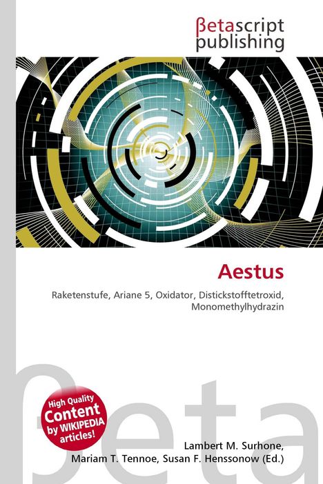 Logo "Betascript Publishing". Titel: "Aestus". Themen: Raketenstufe, Ariane 5, Oxidator. Bunte, geometrische Kreise.