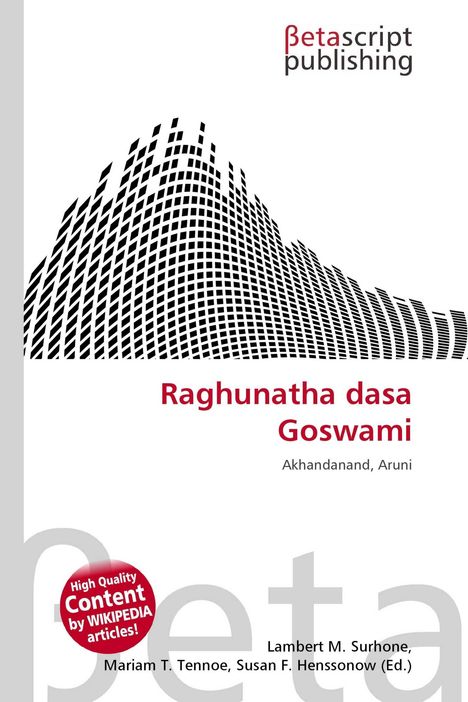 "Raghunatha dasa Goswami" in Rot, "Akhandanand, Aruni" darunter. Oben "Betascript publishing" Logo, wellenförmiges Muster.