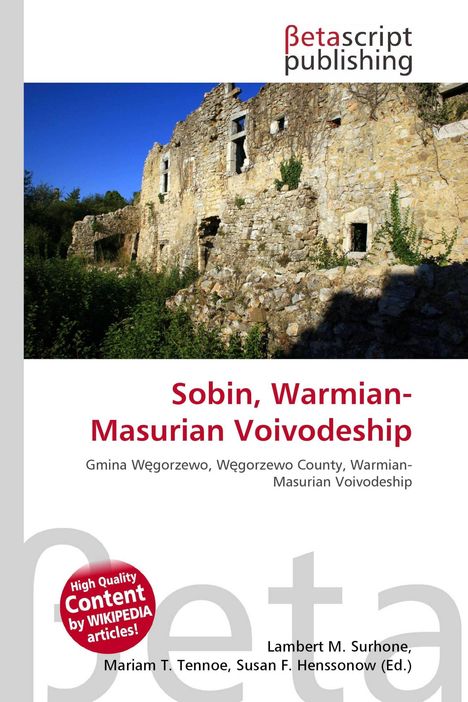 Sobin, Warmian-Masurian Voivodeship. Ruinen einer alten Steinstruktur unter blauem Himmel, viel Vegetation.