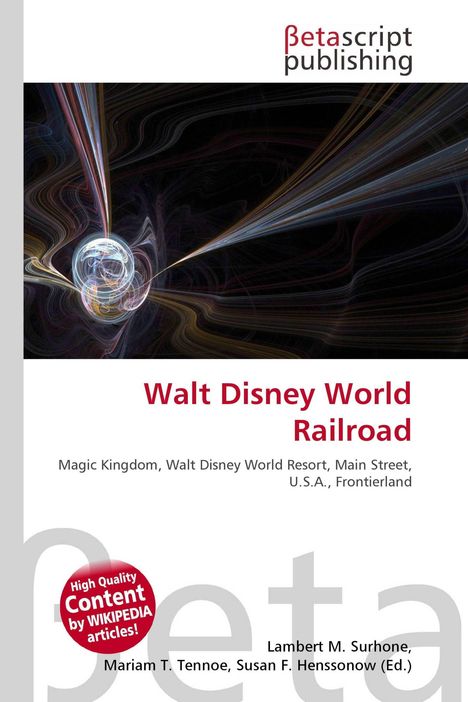 "Walt Disney World Railroad", darunter "Magic Kingdom, Walt Disney World Resort", oben ein abstraktes, buntes Bild.