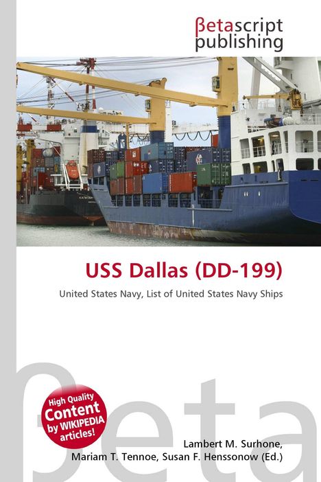 Titel: „USS Dallas (DD-199)“; darunter Container auf einem Schiff. Oben links: „Betascript Publishing“-Logo.