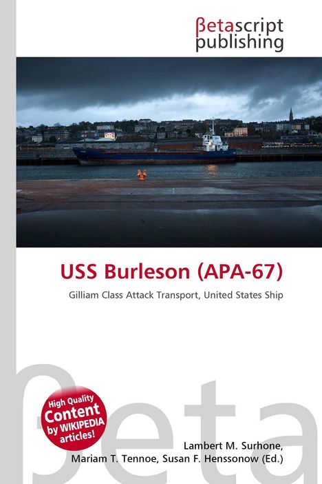 "USS Burleson (APA-67), Gilliam Class Attack Transport, United States Ship." Aufschrift, Frachtschiff im Hafen, bewölkter Himmel.