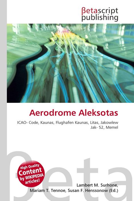 "Aerodrome Aleksotas", ein Deckblatt mit verschwommenen Lichtspuren und bunten Linien, oben "Betascript publishing" Logo.