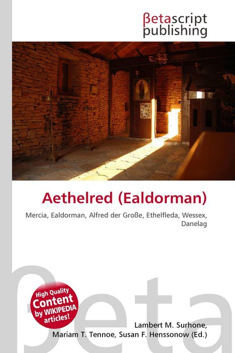 „Aethelred (Ealdorman)“ wird groß hervorgehoben, darunter „Mercia, Ealdorman, Alfred der Große, Ethelfleda, Wessex, Danelag“. Oben ist das Logo „Betascript publishing“. Eine rustikale, beleuchtete Backsteinwand innen.