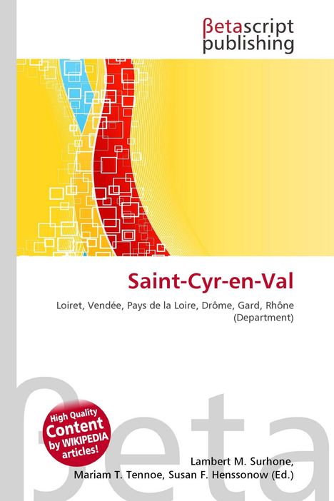"Saint-Cyr-en-Val, Loiret, Vendée, Pays de la Loire, Drôme, Gard, Rhône (Department), betascript publishing." Grafik: Bunte Linien.