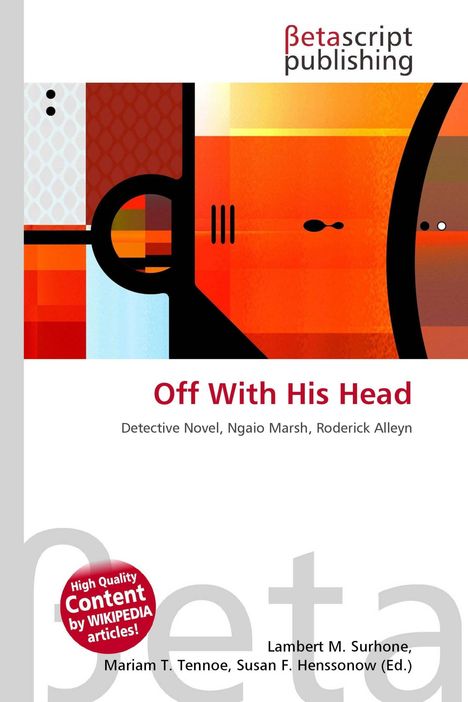 „Off With His Head“, Detektivroman von Ngaio Marsh, Roderick Alleyn. Moderne, abstrakte Illustration in Rot- und Orangetönen.