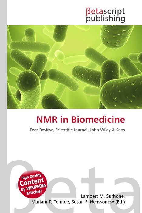 „NMR in Biomedicine“, Peer-Review, Scientific Journal, John Wiley & Sons. Grünes 3D-Bakterien-Design, Betascript Logo.