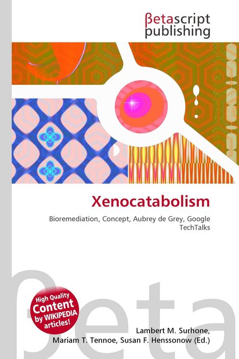 "Xenocatabolism – Bioremediation, Concept, Aubrey de Grey, Google TechTalks" auf weißem Hintergrund mit abstrakten Mustern.
