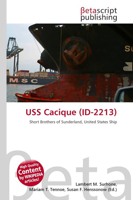 „USS Cacique (ID-2213)“ in großer Schrift, darunter „Short Brothers of Sunderland, United States Ship“. Oben ein Schiffsfoto.