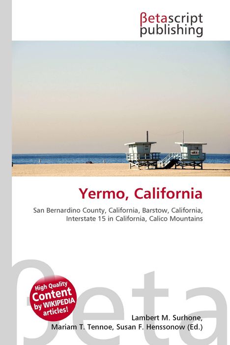 Betascript Publishing, Yermo, California, San Bernardino County, Barstow, Interstate 15, Calico Mountains. Strand und Rettungstürme.