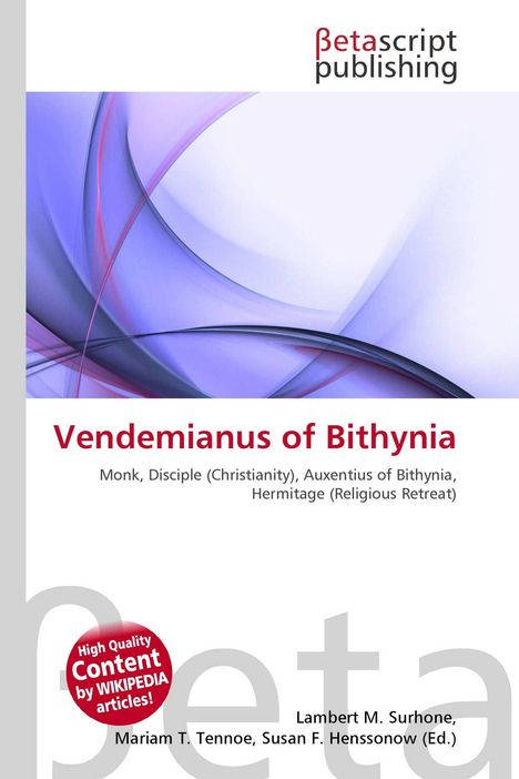 Titel: "Vendemianus of Bithynia". Oben ein Betascript Publishing Logo. Unten Autorenangaben. Hintergrund mit violetten Bögen.