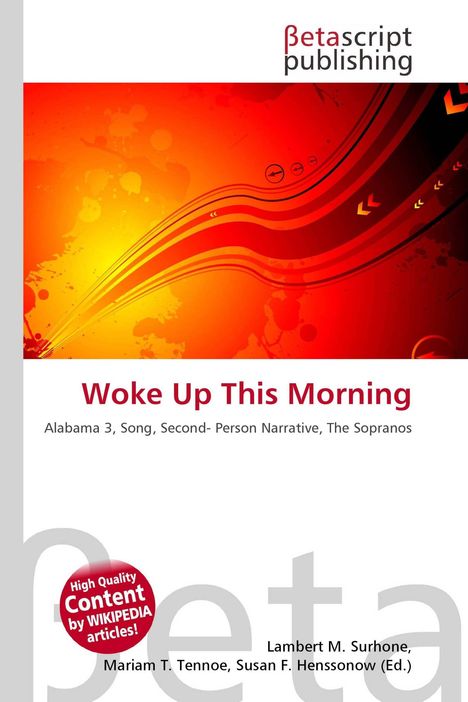 "Woke Up This Morning," Alabama 3, Song, Second-Person Narrative, The Sopranos. Oben: "Betascript Publishing". Darunter: Rote, geschwungene Linien auf Orange.