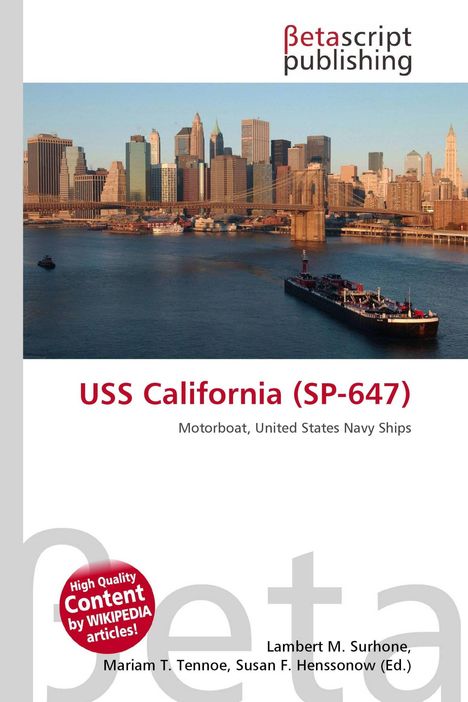 "USS California (SP-647)", "Motorboat, United States Navy Ships". Stadtpanorama mit Brücke und Wasser.