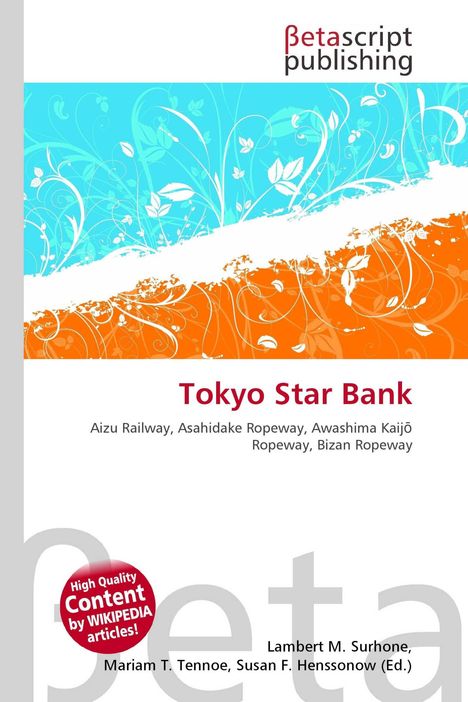 "Betascript Publishing", "Tokyo Star Bank", "Aizu Railway, Asahidake Ropeway", über floraler Illustration in Blau und Orange.