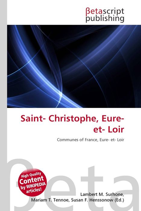 "Saint-Christophe, Eure-et-Loir. Communes of France, Eure-et-Loir. Abstrakte blaue Lichtlinien, Betascript Publishing."