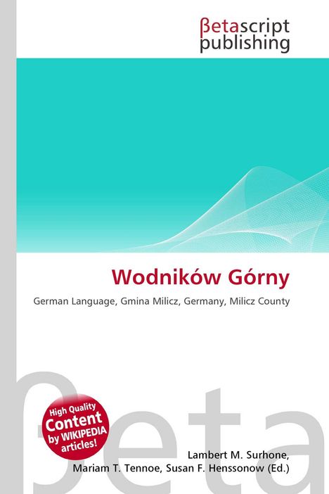 "Wodników Górny", German Language, Gmina Milicz, Germany. Logo von Betascript Publishing, türkisfarbener Hintergrund mit Welle.