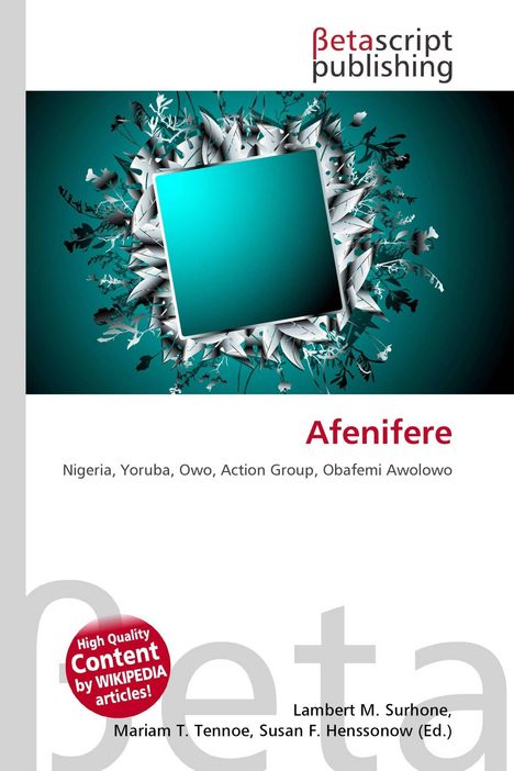 „betascript publishing“, „Afenifere“, „Nigeria, Yoruba, Owo, Action Group, Obafemi Awolowo“. Kunstwerk mit floralem Motiv.