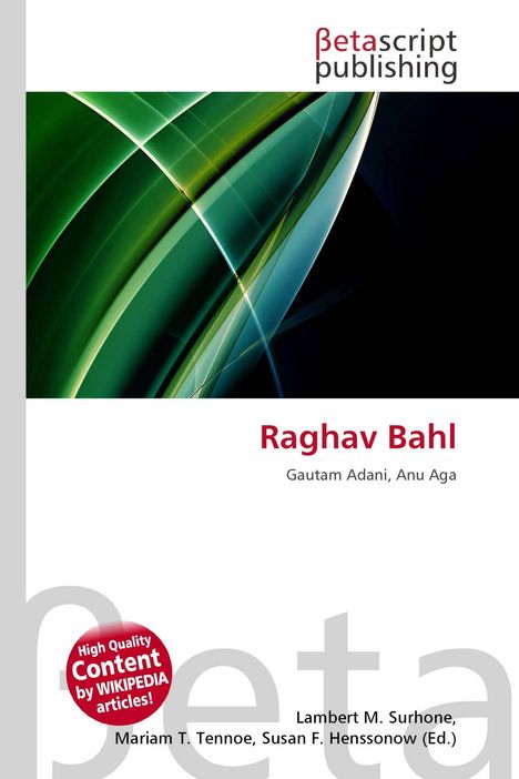 Oben "Betascript publishing", darunter "Raghav Bahl". Abstrakte grüne Form, roter Kreis: "High Quality Content".