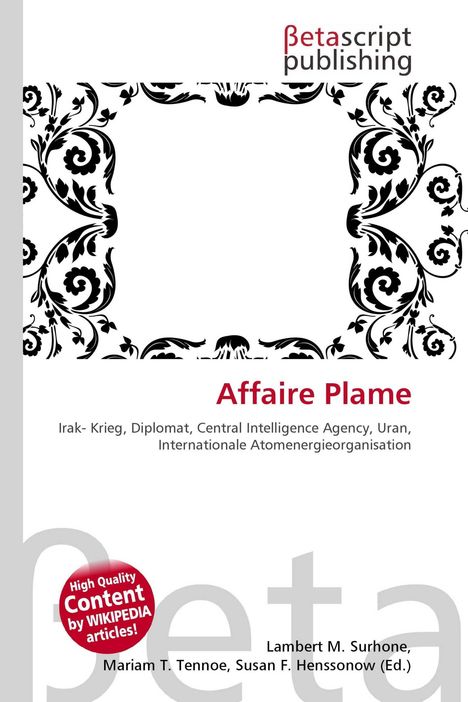 "Affaire Plame" in roter Schrift, darunter Begriffe wie "Irak-Krieg," "Diplomat" und "CIA." Schwarz-weißes Ornamentdesign.