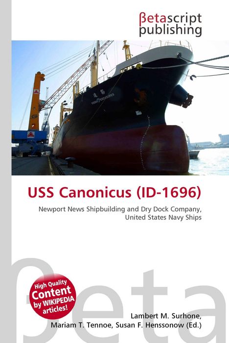 „USS Canonicus (ID-1696)“, Newport News Shipbuilding, Foto zeigt das Vorderteil eines Schiffs im Hafen, Kran im Hintergrund.
