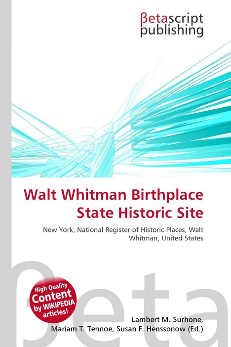 „Walt Whitman Birthplace State Historic Site.“ Oben Logo „Betascript Publishing“, abstrakte blaue Linien.