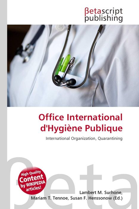 Text: Office International d'Hygiène Publique. Ein Arztkittel mit Stethoskop und Stiften in der Brusttasche.