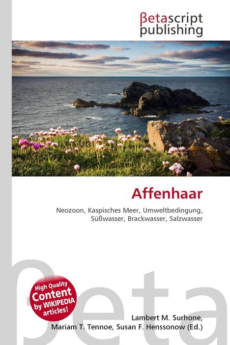 Cover: "Affenhaar. Neozoon, Kaspisches Meer, Umweltbedingung" mit Küstenlandschaft, Blumen im Vordergrund, Felsen im Hintergrund.