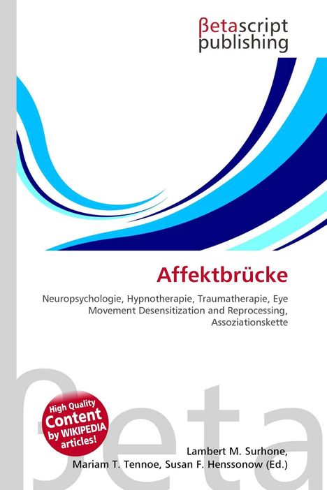 "Affektbrücke", behandelt Neuropsychologie und Therapieverfahren, Verlag: Betascript Publishing, dynamische blaue Wellen.