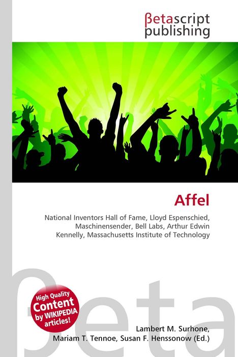 "Betascript Publishing: Affel. National Inventors Hall of Fame, Lloyd Espenschied, Maschinensender, Bell Labs, MIT"  

Silhouetten tanzender Menschen vor einem grünen Hintergrund.