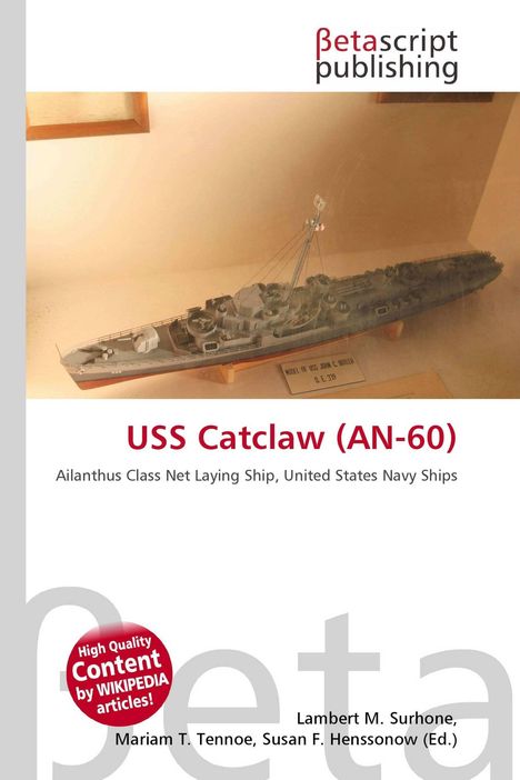 "USS Catclaw (AN-60) Ailanthus Class Net Laying Ship, United States Navy Ships" steht über einem Modell eines Kriegsschiffs.
