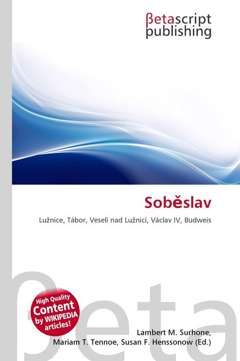 Betascript publishing. Soběslav. Lužnice, Tábor, Veselí nad Lužnicí, Václav IV, Budweis. Hintergrund mit blauen Wellen.