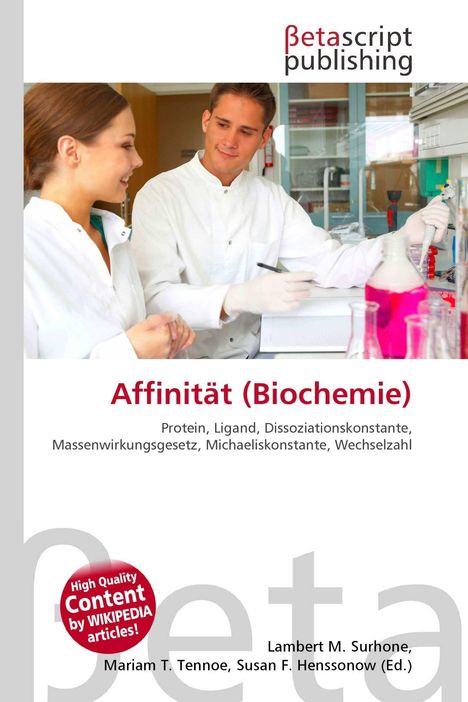Betascript Publishing. Affinität (Biochemie). Zwei Personen im Labor, mit weißen Kitteln, arbeiten an einem Experiment.