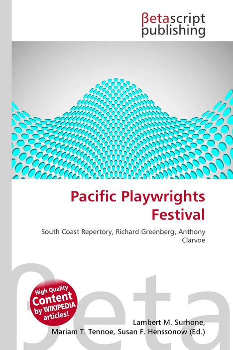 "Pacific Playwrights Festival", "South Coast Repertory, Richard Greenberg, Anthony Clarvoe". Wellenartiges, blaues Muster oben.