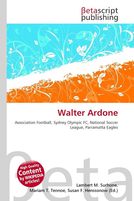 Betascript Publishing, Walter Ardone, Association Football, blau-weiß-orange Ornamentmuster, Wikipedia-Badge, Herausgebernamen.