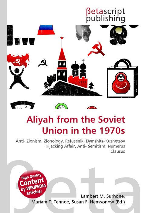 „Aliyah from the Soviet Union in the 1970s“ in roter Schrift. Diverse sowjetische Symbole in Schwarz und Rot.