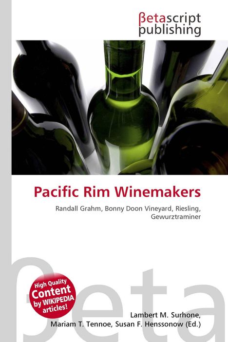 Text: Pacific Rim Winemakers. Betascript Publishing. Flaschen in Grüntönen von oben betrachtet.