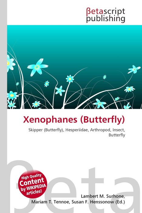 „Xenophanes (Butterfly)“, Betascript Publishing Logo, blaue Blüten auf grünem Hintergrund, rote Wikipedia-Plakette.