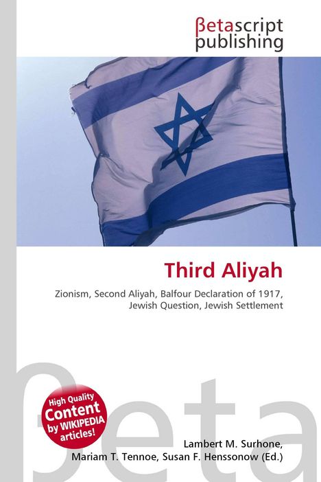 "Third Aliyah" und "Zionism, Second Aliyah, Balfour Declaration of 1917" stehen auf einer israelischen Flagge.
