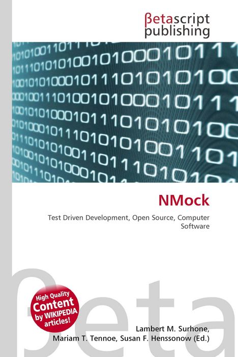 "Test Driven Development, Open Source, Computer Software. NMock. High Quality Content by WIKIPEDIA articles!" Binärcode-Hintergrund.