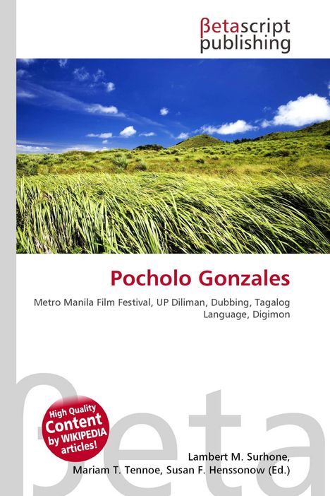"Pocholo Gonzales" steht in roter Schrift. Darunter: "Metro Manila Film Festival, UP Diliman, Dubbing, Tagalog Language, Digimon". Im Hintergrund ist eine weite grüne Wiese unter blauem Himmel.