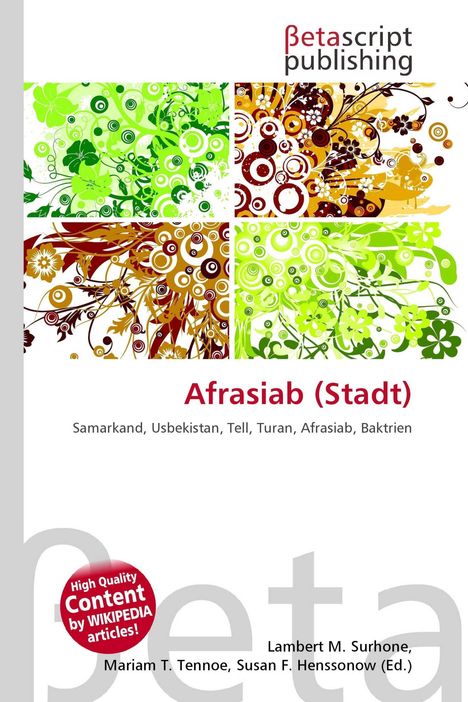 "Afrasiab (Stadt): Samarkand, Usbekistan, Tell, Turan, Afrasiab, Baktrien" steht unter einem illustierten Design aus bunten Mustern.