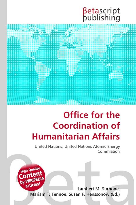 „Office for the Coordination of Humanitarian Affairs“. Weltkarte, blaues Raster, Betascript Publishing-Logo.