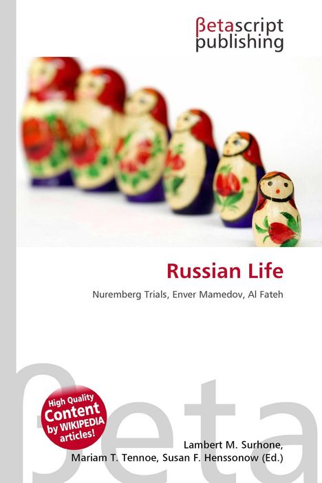 "Russian Life" mit Untertitel "Nuremberg Trials, Enver Mamedov, Al Fateh". Im Hintergrund bunte Matroschka-Puppen.